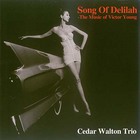Cedar Walton Trio - Song Of Delilah (The Music of Victor Young)
