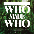 Whomadewho - Green Versions