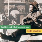Ramblin' Jack Elliott - Early Sessions (With Derroll Adams)