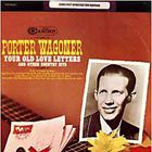 Porter Wagoner - Your Old Love Letters And Other Country Hits (Vinyl)