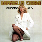 Raffaella Carra - Mi Spendo Tutto (Vinyl)