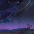 Space Mirrors - Cosmic Horror I:in Darkness They Whisper