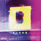 Burns - Lies (CDS)