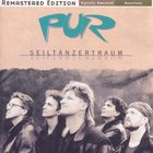 Pur - Seiltaenzertraum (Remastered 2002)