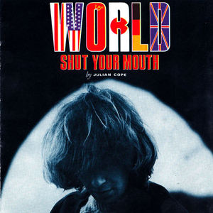 World Shut Your Mouth