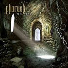 Pharaoh - Ten Years (EP)