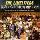 The Limeliters - Through Children's Eyes (Vinyl)