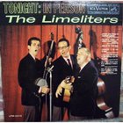 The Limeliters - Tonight In Person (Vinyl)