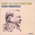 Glenn Yarbrough - Baby The Rain Must Fall (Vinyl)