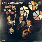The Limeliters - Makin' A Joyful Noise (Vinyl)
