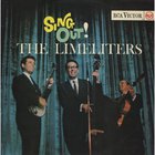 The Limeliters - Sing Out (Vinyl)