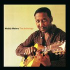 Muddy Waters - The Anthology 1947-1972 CD1
