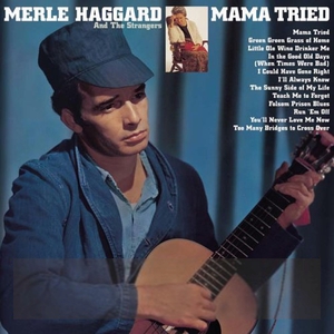 Mama Tried (Vinyl)