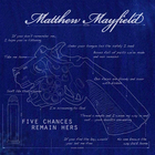 Matthew Mayfield - Five Chances Remain Hers (EP)
