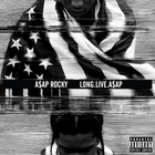 A$ap Rocky - Long.Live.A$ap (Deluxe Edition)