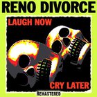 Laugh Now Cry Later