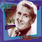Jerry Lee Lewis - Anthology (All Killer No Filler) CD1