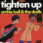 Archie Bell & The Drells - Tighten Up (Vinyl)
