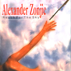 Alexander Zonjic - Reach for the sky