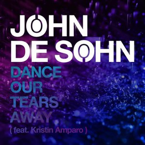 Dance Our Tears Away (Feat. Kristin Amparo) (CDS)