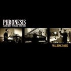 Phronesis - Walking Dark