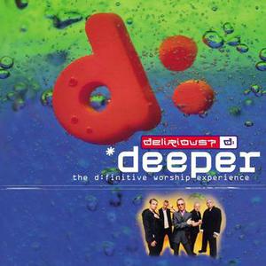 Deeper: The D:finitive Worship Experience CD1