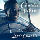 Charlie Wilson - Love Charlie