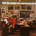 Wolf Biermann - Warte Nicht Auf Bessre Zeiten (Vinyl)