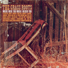 The Grass Roots - Where Were You When I Needed You (Vinyl)