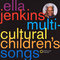 Ella Jenkins - Multicultural Children's Songs
