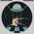 Jean-Luc Ponty - Civilized Evil (Vinyl)