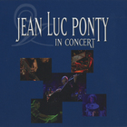 Jean-Luc Ponty - In Concert