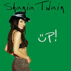 Shania Twain - Up! (Green Disc)