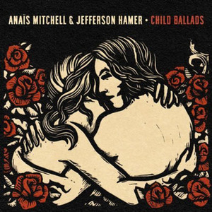 Child Ballads (With Jefferson Hamer)