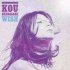 Kou Shibasaki - Wish (CDS)