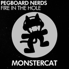 Pegboard Nerds - Fire In The Hole (CDS)