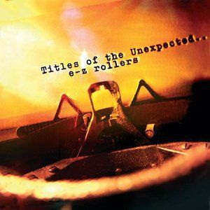 Titles Of The Unexpected (Vinyl)