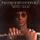 Chris Hinze Combination - Sister Slick (Vinyl)