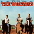 The Waltons - Thank God For The Waltons (Vinyl)