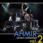 Ahmir - The Covers Collection Vol. 2