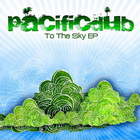 Pacific Dub - To The Sky (EP)