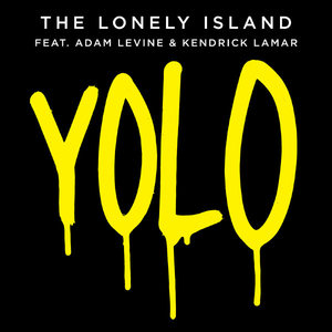 YOLO (Feat. Adam Levine & Kendrick Lamar) (CDS)