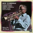 Roy Eldridge - What It's All About (Remastered 1995)