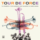 Roy Eldridge & Dizzy Gillespie - Tour De Force (With Harry Edison) (Vinyl)