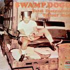 Swamp Dogg - Total Destruction To Your Mind (Vinyl)