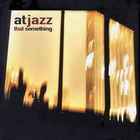 Atjazz - That Something