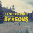 Levi The Poet - Seasons