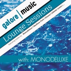Monodeluxe - Deep House Sessions / Lounge Sessions