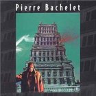 Pierre Bachelet - La Ville Ainsi Soit-Il