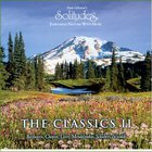 Dan Gibson's Solitudes - Solitudes The Classics II: Exploring Nature With Music